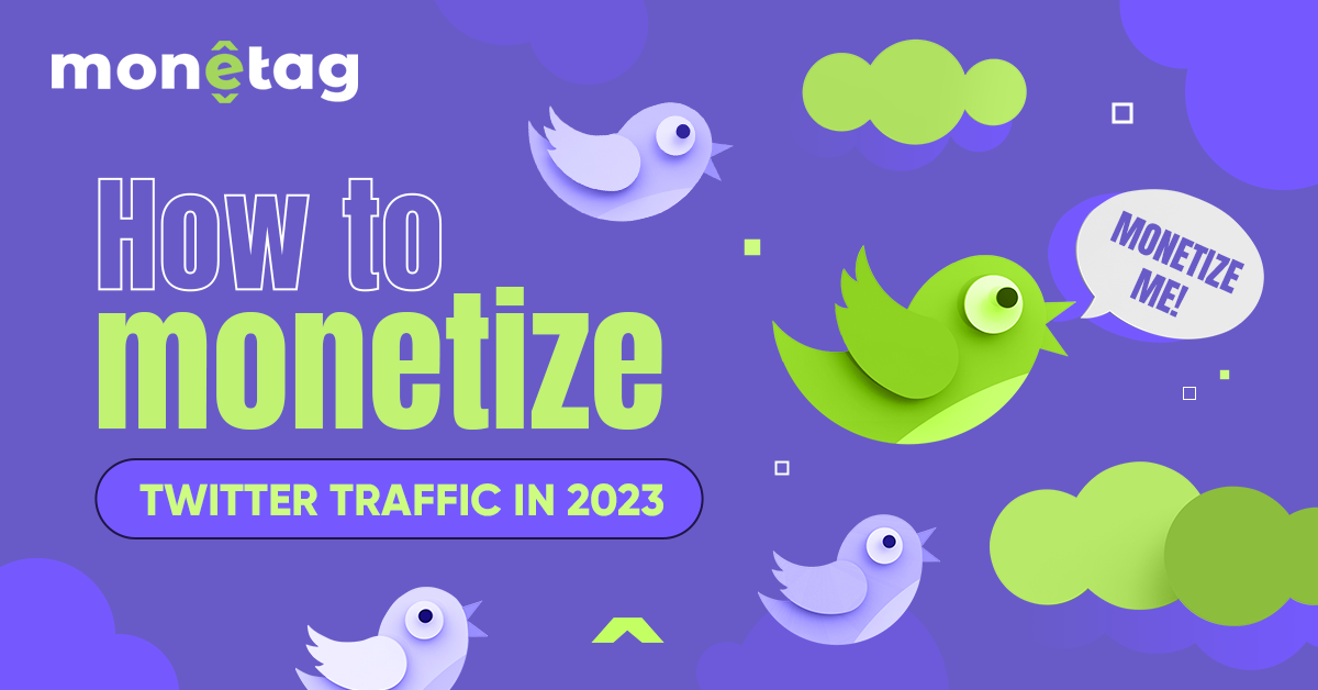 how to monetize twitter traffic