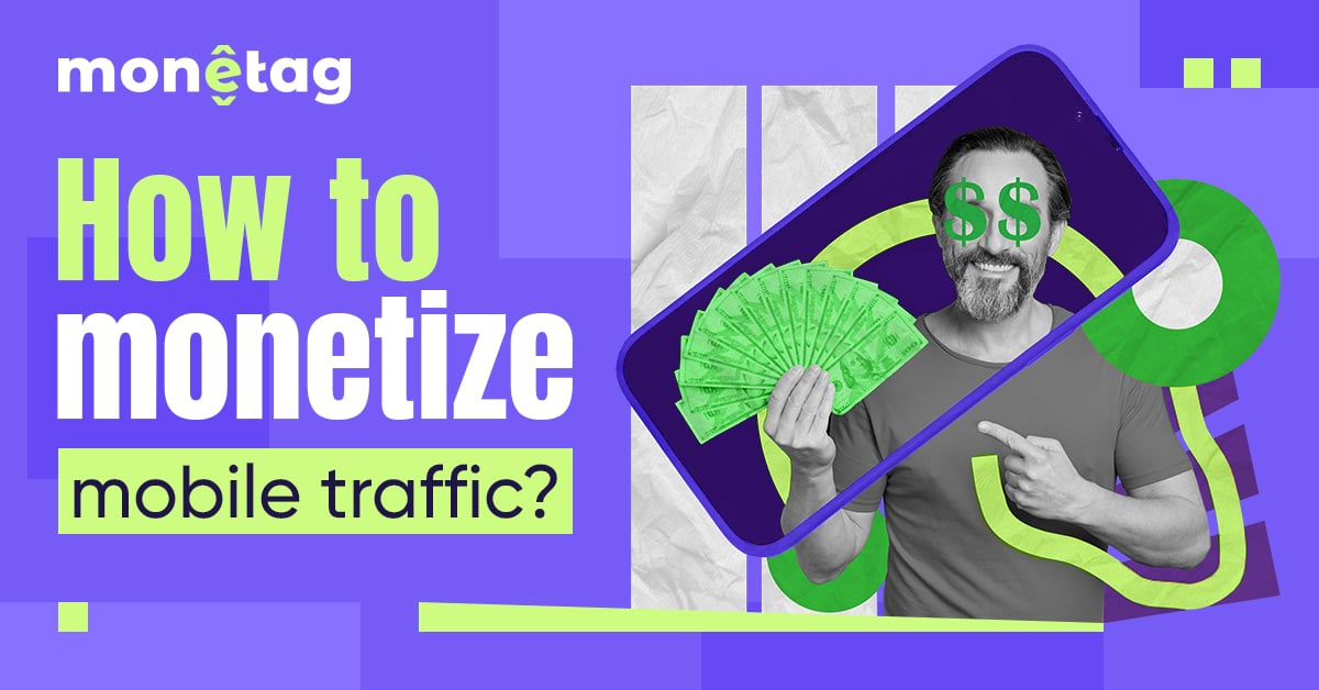 Monetize mobile traffic